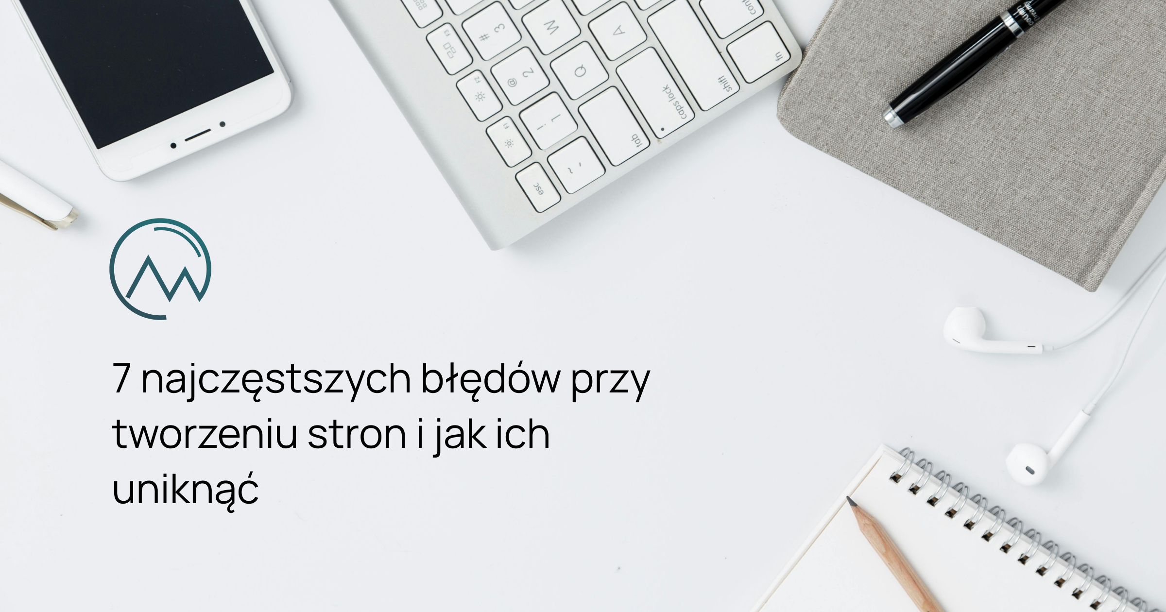 7 błędów przy tworzeniu stron