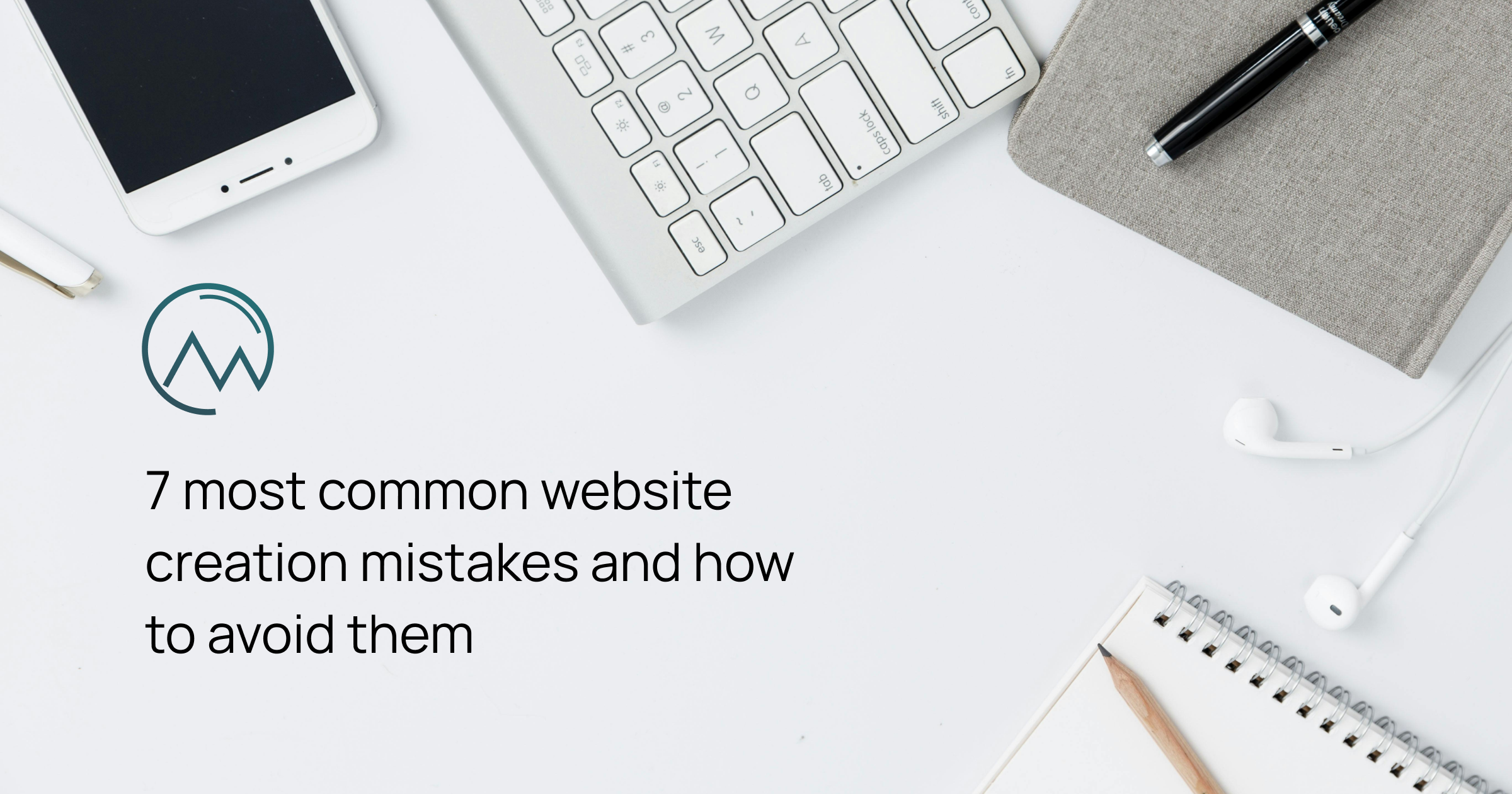 7 most common website creating mistakes and how to avoid them